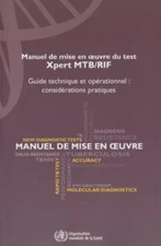 Manuel De Mise En Oeuvre Du Test Xpert Mtb/Rif : Guide Technique Et Opération...