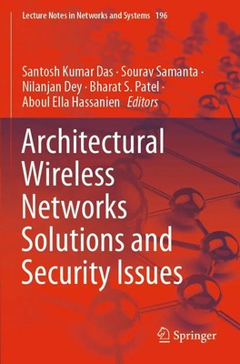 Santosh Kumar Das (u. a.) | Architectural Wireless Networks Solutions and...