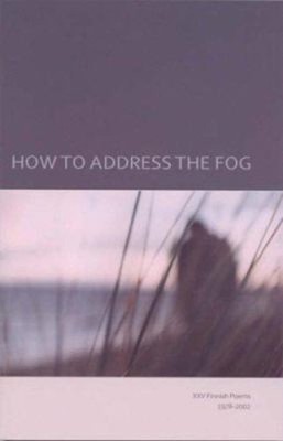 How to Address the Fog Paperback Gosta, Sumari, Anni Ed Agren