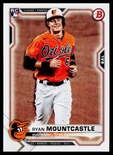 Ryan Mountcastle 2021 Bowman #41 RC Baltimore Orioles