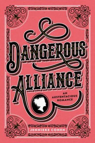 Dangerous Alliance: An Austentacious Romance by Cohen, Jennieke - Picture 2 of 2