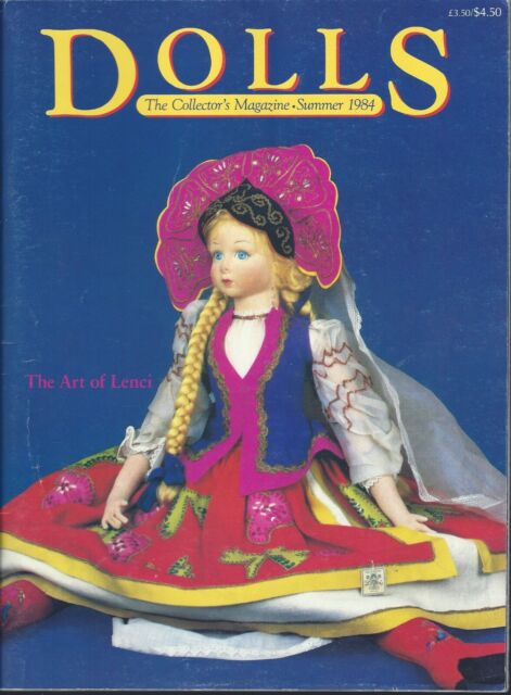 Dolls The Collector&#039;s Magazine Summer 1984 The Art of Lenci