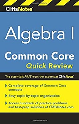 CliffsNotes Algebra I Common Core Quick Review Paperback Kimberly
