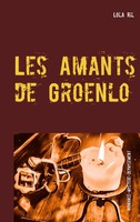 Lola Ril | Les Amants De Groenlo | Taschenbuch | FranzöSisch (2019) | 98 S.