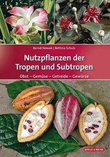 Nutzpflanzen der Tropen und Subtropen: Obst  ...