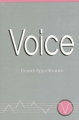 Voice by David Appelbaum: New