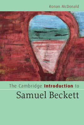 The Cambridge Introduction to Samuel Beckett McDonald Paperback 9780521547383