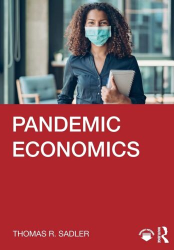 Pandemic Economie Par Sadler, Thomas R Neuf Livre ,Gratuit & , ( Livre - Bild 1 von 1
