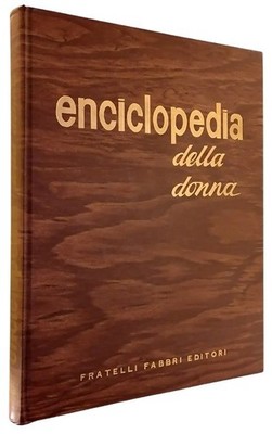 Enzyklopädie der Frau Band 18 Fratelli Fabbri Editori 1963