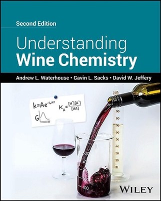 Understanding Wine Chemistry 2nd Edition by Andrew L. Waterhouse Hardcover Book