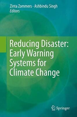 Reducing Disaster: Early Warning Systems For Climate Change (New)