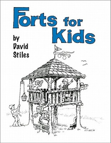 Thumbnail - Forts For Kids By Stiles, David