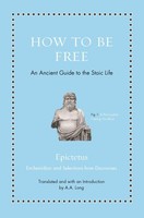 How To Be Free Epictetus