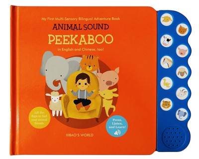 Xibao's World Animal Sound Peekaboo; Bilingual Interactive Sound Book with 1...