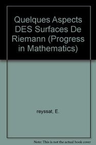 QUELQUES ASPECTS DES SURFACES DE RIEMANN (PROGRESS IN By E. Reysat - Hardcover