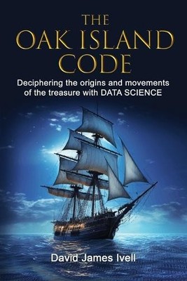 David James Ivell The Oak Island Code (Taschenbuch)