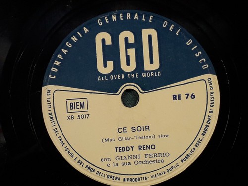 78 giri-10"TEDDY RENO "CE SOIR - NA SERA PE' FATALIT " CGD RE 76 VG+ - Picture 2 of 2