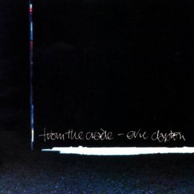From the Cradle - Audio CD By ERIC CLAPTON - VERY GOOD