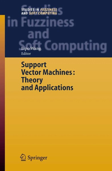 Lipo Wang | Support Vector Machines: Theory And Applications | Buch | Englisch-image
