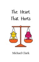 Michael Clark | The Heart That Hurts | Taschenbuch | Englisch (2024)