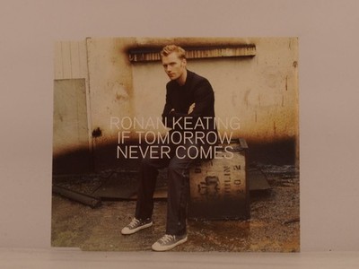 RONAN KEATING IF TOMORROW NEVER COMES (L19) 2 Track CD Single including Picture 
