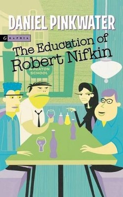 The Education of Robert Nifkin by Daniel Manus Pinkwater (English) Paperback Boo