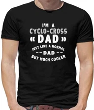 I'm A Cyclo-Cross Dad Mens T-Shirt - CX - Cross - Fathers Day - Cyclist - Bike