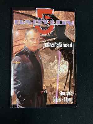 BABYLON 5 SHADOWS PAST & PRESENT BY J. MICHAEL STRACZYNSKI, TITAN BOOKS 1ST 1996