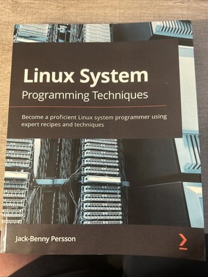 Linux System Programming Techniques: Become a proficient Linux system pro - GOOD