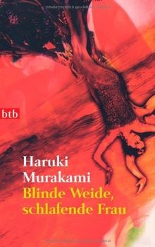 Blinde Weide, schlafende Frau: Roman  von Murakami, Haruki | Buch | Zustand gut
