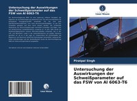 Piratpal Singh (U. A.) | Untersuchung Der Auswirkungen Der SchweißParameter...