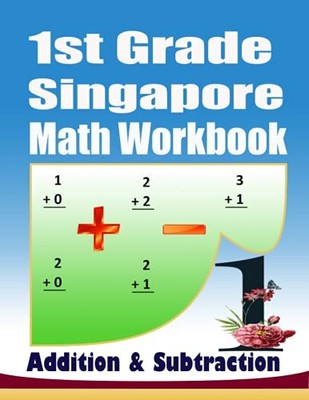 1st Grade Singapore Math Workbook Addition and Subtraction: 104 