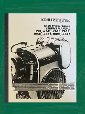 #ad #ad Service Manual Kohler Engine K Series K91 K141 K161 K181 K241 K301 K321 $25.00