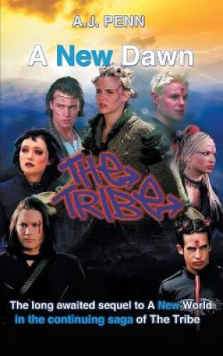 Thumbnail - The Tribe: A Dawn By Penn, A. J.