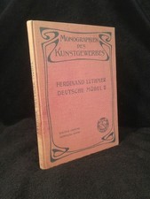 Deutsche Möbel der Vergangenheit Monographien des Kunstgewerbes Band VII, heraus