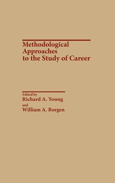 William A. Borgen (U. A.) | Methodological Approaches To The Study Of Career-image