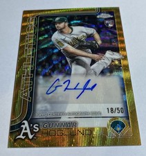 2025 Topps Chrome Update Gunnar Hoglund Gold Wave Auto RC /50 Athletics