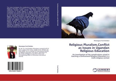 Religious Pluralism,Conflict as Issues in Ugandan Religious Education Mwesigwa F