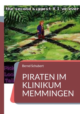 Bernd Schubert | Piraten im Klinikum Memmingen | Taschenbuch | Deutsch (2023)