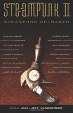 Steampunk II: Steampunk Reloaded Paperback
