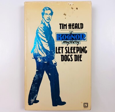 LET SLEEPING DOGS DIE: A BOGNOR MYSTERY. TIM HEALD. ARROW 1981. ACCEPTABLE