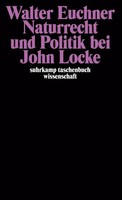 Naturrecht Und Politik Bei John Locke Walter Euchner