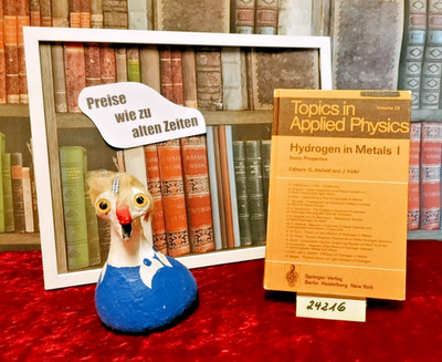 '' Topics in Applied Physics ''  Volume 28 und 29  =Hydrogen in Metals I/II=