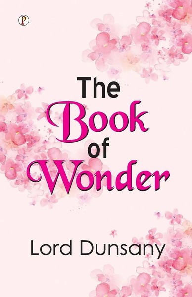 Lord Dunsany | The Book Of Wonder | Taschenbuch | Englisch (2025)-image