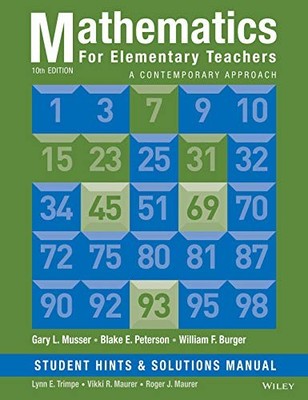 Mathematics for Elementary Teachers, Student Hints and Solutions Manual : A ...