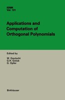 Applications And Computation Of Orthogonal Polynomials Walter Gautschi