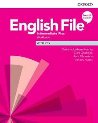 English file 4th edition intermediate plus; workbook with key by Oxford Editor