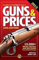The Official Gun Digest Book Of Guns And Prices 2015 (official Gun Digest Book O on sale The Official Gun Digest Book Of Guns And Prices 2015 (official Gun Digest Book O on sale