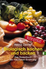 Helma Danner Cuisine bio Pâtisserie Ullstein