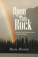 Rosie Rivera | Upon This Rock | Taschenbuch | Englisch (2014) | Westbow Press